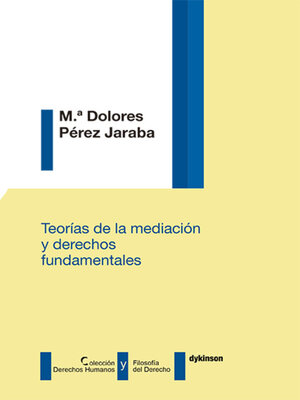 cover image of Teorías de la mediación y derechos fundamentales .